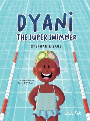 cover image of Dyani the Super Swimmer